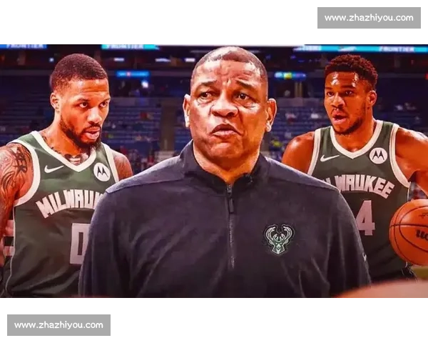 雄鹿锁定施罗德!利拉德替身或助字母哥冲击总冠军